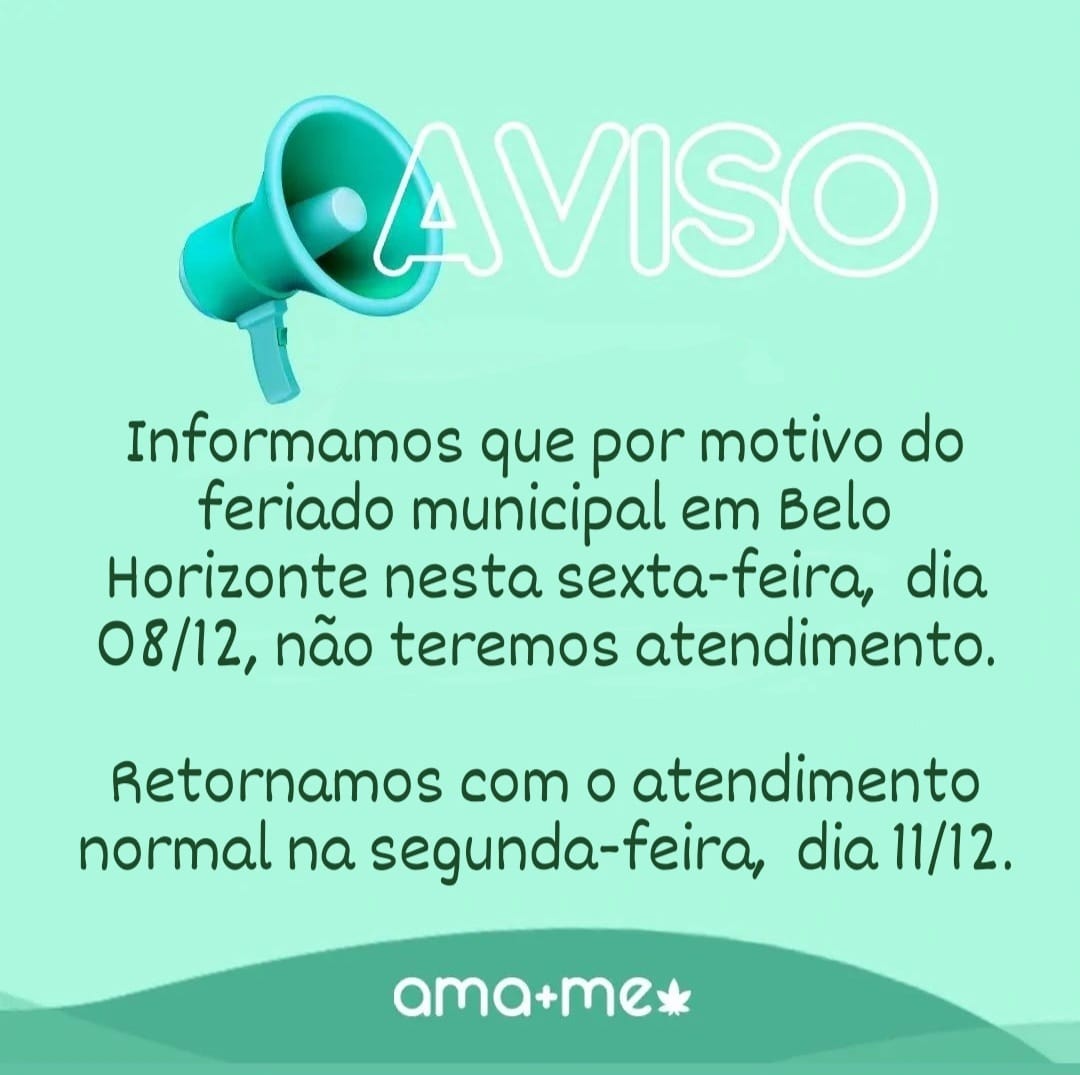 COMUNICADO - Feriado municipal em Belo Horizonte e Atendimento - Ama-me